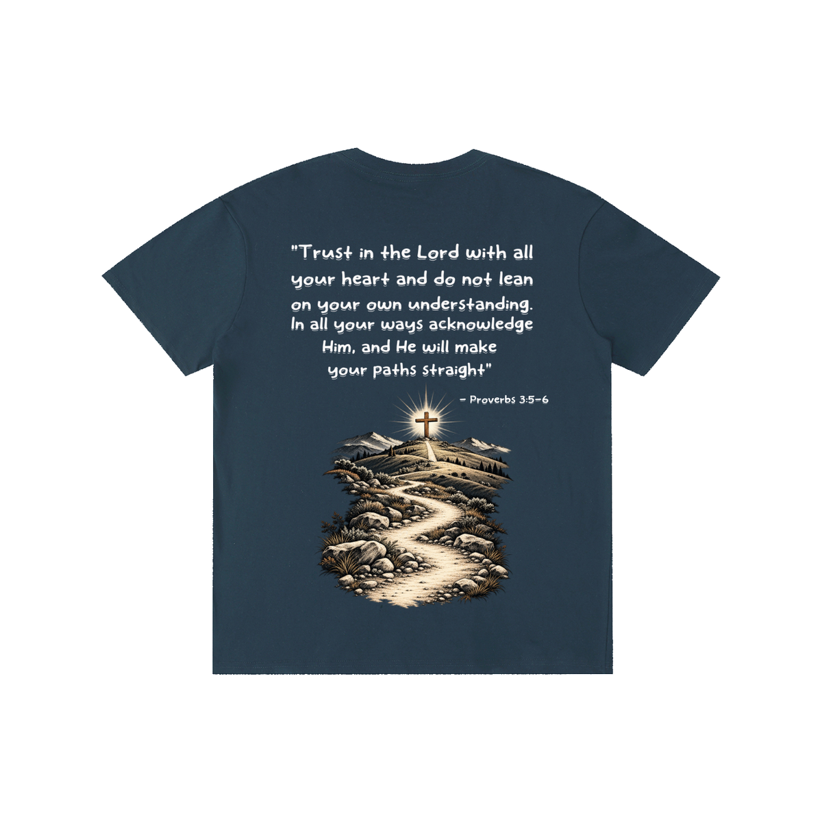 Proverbs 3:5-6 Tee