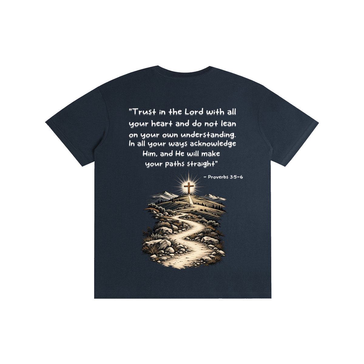 Proverbs 3:5-6 Tee