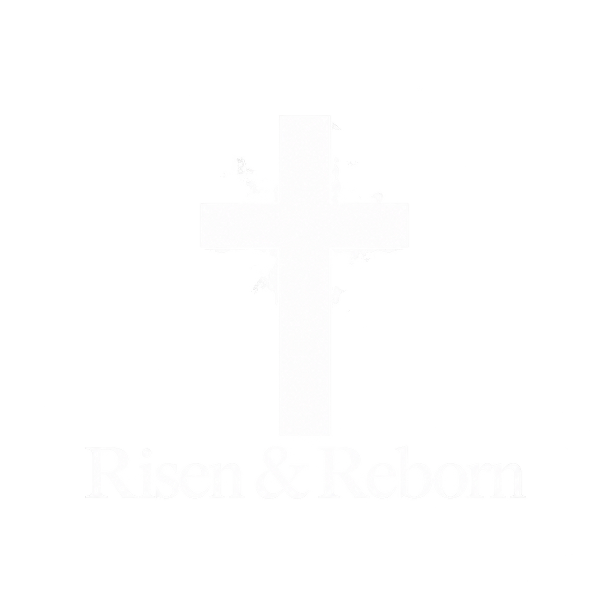 Risen & Reborn